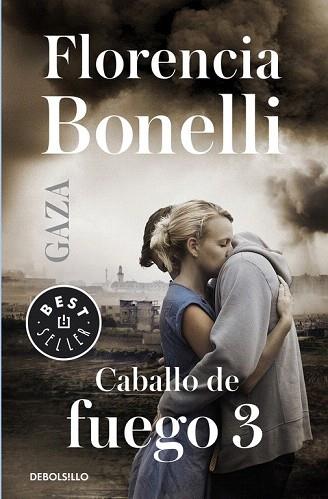 CABALLO DE FUEGO: GAZA | 9788466329231 | BONELLI,FLORENCIA | Llibres Parcir | Librería Parcir | Librería online de Manresa | Comprar libros en catalán y castellano online