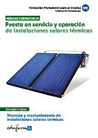 Puesta en servicio y operación de instalaciones solares térmicas. Montaje y mant | 9788467652123 | Sancho Frias, Jose Amador/Lebrón Garcia, David | Llibres Parcir | Librería Parcir | Librería online de Manresa | Comprar libros en catalán y castellano online