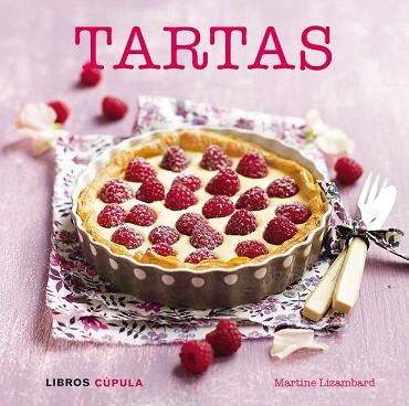 TARTAS | 9788448020873 | MARTINE LIZAMBARD | Llibres Parcir | Librería Parcir | Librería online de Manresa | Comprar libros en catalán y castellano online