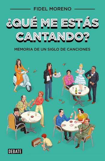 ¿QUÉ ME ESTÁS CANTANDO? | 9788499921341 | MORENO, FIDEL | Llibres Parcir | Librería Parcir | Librería online de Manresa | Comprar libros en catalán y castellano online