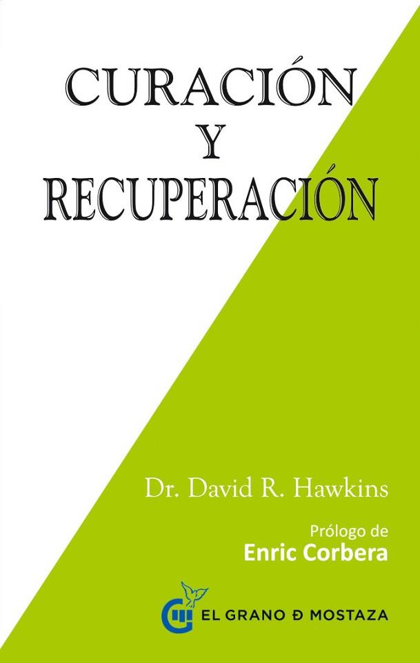 CURACIÓN Y RECUPERACIÓN | 9788494414619 | HAWKINS, DAVID R | Llibres Parcir | Llibreria Parcir | Llibreria online de Manresa | Comprar llibres en català i castellà online