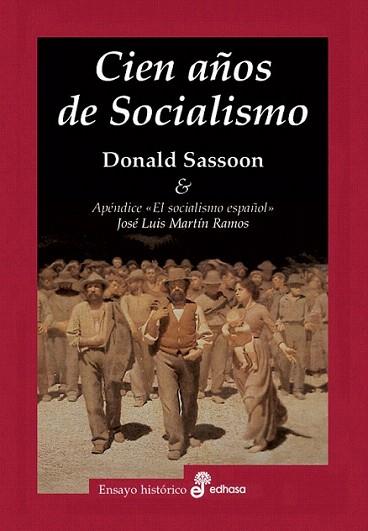 CIEN AÐOS DE SOCIALISMO | 9788435026239 | SASSOON | Llibres Parcir | Librería Parcir | Librería online de Manresa | Comprar libros en catalán y castellano online