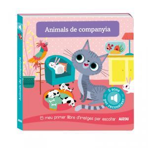 LLIBRE DE SONS. ANIMALS DE COMPANYIA | 9782733870990 | NOTAERT, AMANDINE | Llibres Parcir | Llibreria Parcir | Llibreria online de Manresa | Comprar llibres en català i castellà online