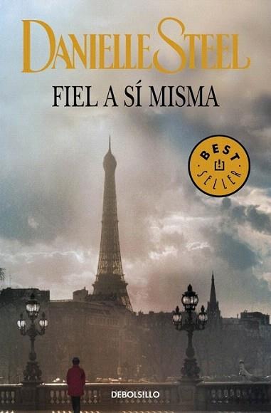 Fiel a sí misma | 9788499899770 | STEEL,DANIELLE | Llibres Parcir | Librería Parcir | Librería online de Manresa | Comprar libros en catalán y castellano online