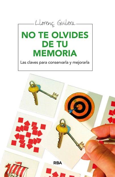 NO TE OLVIDES DE TU MEMORIA | 9788415541295 | GUILERA I AGÚERA, LLORENÇ | Llibres Parcir | Librería Parcir | Librería online de Manresa | Comprar libros en catalán y castellano online