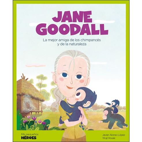 JANE GOODALL | 9788417822194 | ALONSO LÓPEZ, JAVIER | Llibres Parcir | Librería Parcir | Librería online de Manresa | Comprar libros en catalán y castellano online