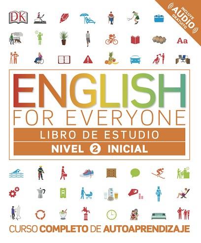 ENGLISH FOR EVERYONE (ED. EN ESPAÑOL). NIVEL INICIAL 2 - LIBRO DE ESTUDIO | 9780241281673 | Llibres Parcir | Llibreria Parcir | Llibreria online de Manresa | Comprar llibres en català i castellà online