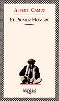 PRIMER HOMBRE | 9788483105207 | CAMUS | Llibres Parcir | Librería Parcir | Librería online de Manresa | Comprar libros en catalán y castellano online