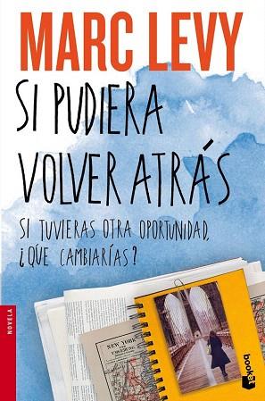 SI PUDIERA VOLVER ATRÁS | 9788408140405 | MARC LEVY | Llibres Parcir | Llibreria Parcir | Llibreria online de Manresa | Comprar llibres en català i castellà online