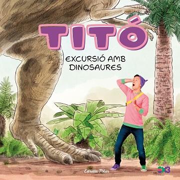 TITÓ. EXCURSIÓ AMB DINOSAURES | 9791387903176 | JIMÉNEZ CARBÓ, CRISTINA | Llibres Parcir | Llibreria Parcir | Llibreria online de Manresa | Comprar llibres en català i castellà online