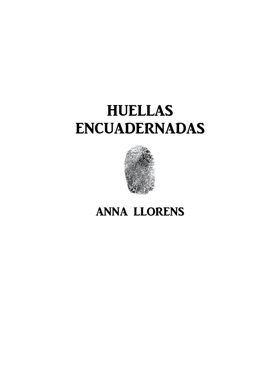 HUELLAS ENCUADERNADAS | 9788491123309 | LLORENS, ANNA | Llibres Parcir | Librería Parcir | Librería online de Manresa | Comprar libros en catalán y castellano online