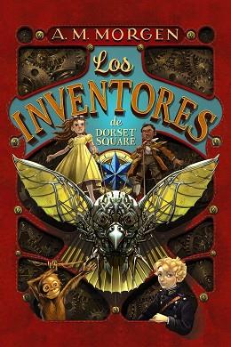 LOS INVENTORES DE DORSET SQUARE | 9788469847268 | MORGEN, A.M. | Llibres Parcir | Llibreria Parcir | Llibreria online de Manresa | Comprar llibres en català i castellà online