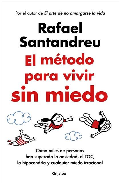 EL MÉTODO PARA VIVIR SIN MIEDO | 9788425365508 | SANTANDREU, RAFAEL | Llibres Parcir | Librería Parcir | Librería online de Manresa | Comprar libros en catalán y castellano online