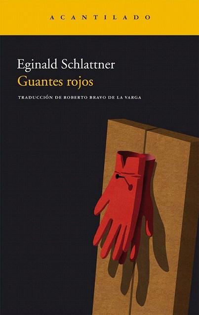 GUANTES ROJOS | 9788415277170 | EGINALD SCHLATTNER | Llibres Parcir | Llibreria Parcir | Llibreria online de Manresa | Comprar llibres en català i castellà online