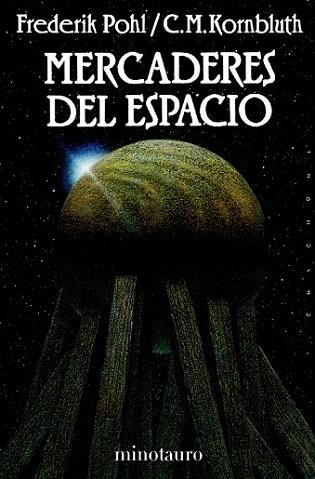 MERCADERES DEL ESPACIO | 9788445073797 | POHL FREDERIK | Llibres Parcir | Librería Parcir | Librería online de Manresa | Comprar libros en catalán y castellano online