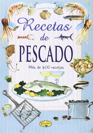 RECETAS DE PESCADO | 9788493934385 | AAVV | Llibres Parcir | Librería Parcir | Librería online de Manresa | Comprar libros en catalán y castellano online