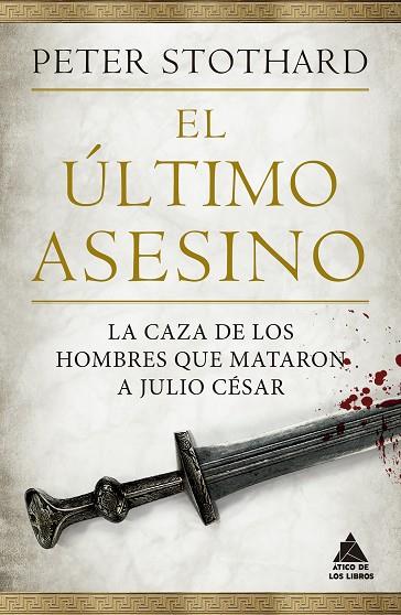 EL ÚLTIMO ASESINO | 9788418217456 | STOTHARD, PETER | Llibres Parcir | Librería Parcir | Librería online de Manresa | Comprar libros en catalán y castellano online
