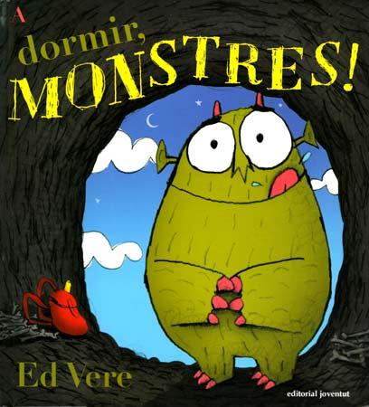 A DORMIR MONSTRES | 9788426138910 | VERE, ED | Llibres Parcir | Llibreria Parcir | Llibreria online de Manresa | Comprar llibres en català i castellà online