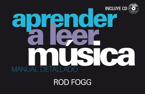 APRENDER A LEER MÚSICA | 9788415053477 | FOGG, ROD | Llibres Parcir | Librería Parcir | Librería online de Manresa | Comprar libros en catalán y castellano online
