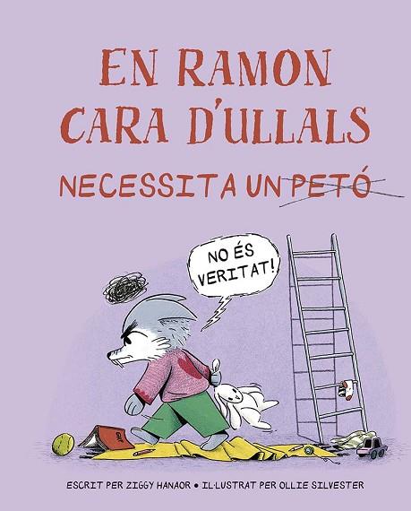 EN RAMON CARA D´ULLALS NECESSITA UN PETÓ | 9788491458128 | HANAOR, ZIGGY | Llibres Parcir | Librería Parcir | Librería online de Manresa | Comprar libros en catalán y castellano online