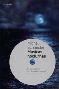 MUSICAS NOCTURNAS | 9788449312151 | SCHNEIDER MICHEL | Llibres Parcir | Llibreria Parcir | Llibreria online de Manresa | Comprar llibres en català i castellà online
