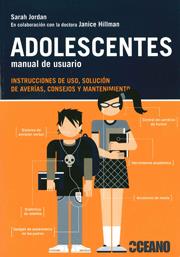 Adolescentes, manual del usuario | 9788475567655 | Jordan, Sarah | Llibres Parcir | Librería Parcir | Librería online de Manresa | Comprar libros en catalán y castellano online