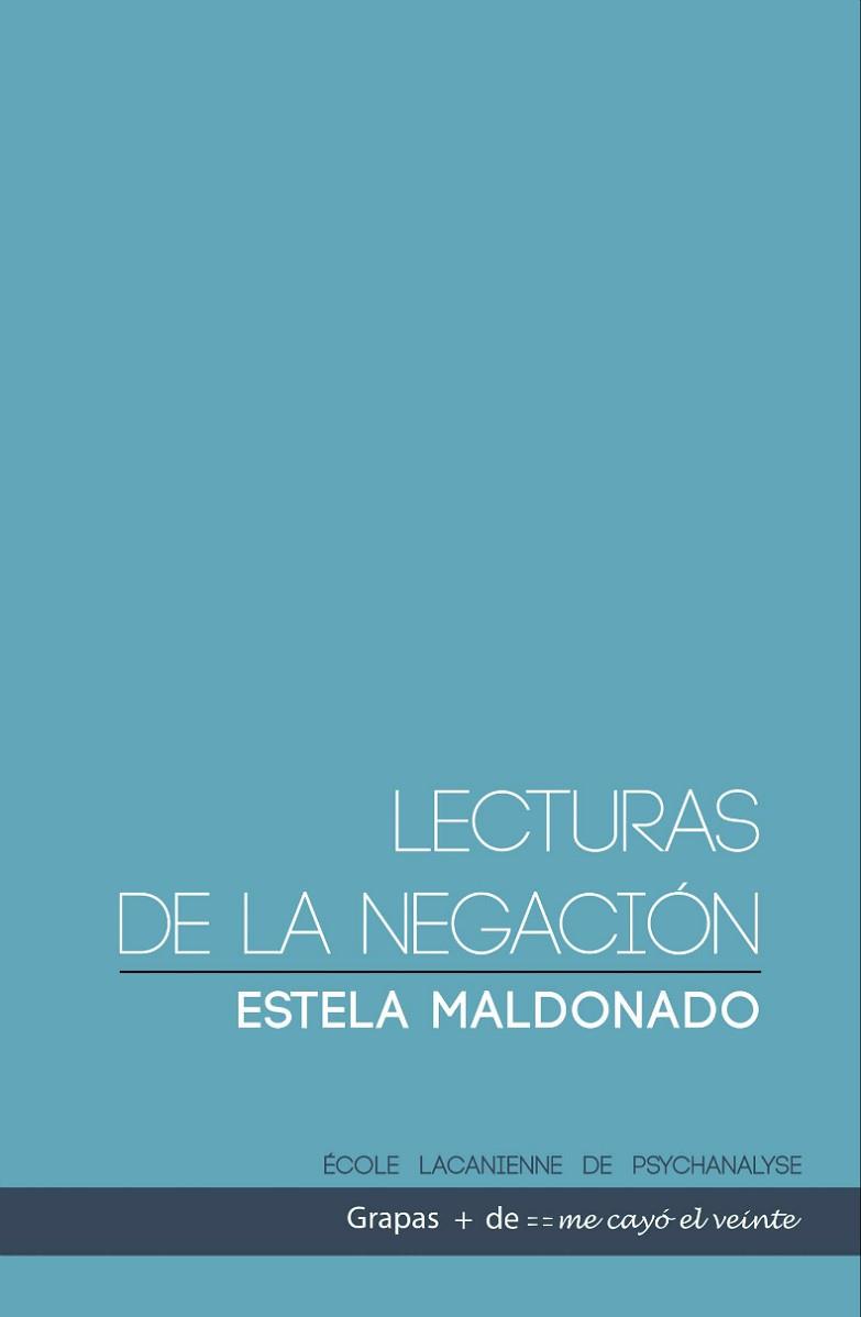 LECTURAS DE LA NEGACIÓN | PODI92465 | MALDONADO  ESTELA | Llibres Parcir | Llibreria Parcir | Llibreria online de Manresa | Comprar llibres en català i castellà online