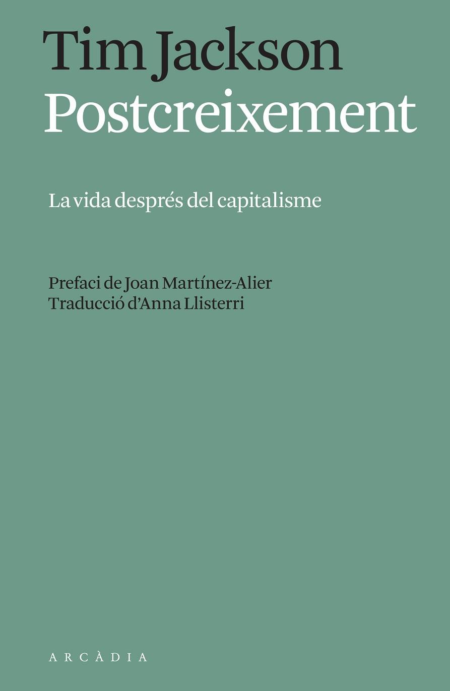 POSTCREIXEMENT | 9788412542721 | TIM JACKSON | Llibres Parcir | Librería Parcir | Librería online de Manresa | Comprar libros en catalán y castellano online