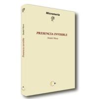 PRESENCIA INVISIBLE | 9788483824344 | MESA SUÁREZ, DENKÔ | Llibres Parcir | Librería Parcir | Librería online de Manresa | Comprar libros en catalán y castellano online