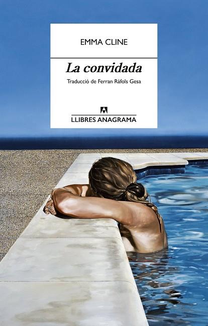 LA CONVIDADA | 9788433927187 | CLINE, EMMA | Llibres Parcir | Llibreria Parcir | Llibreria online de Manresa | Comprar llibres en català i castellà online
