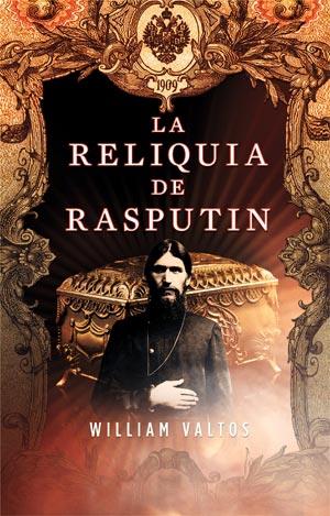 LA RELIQUIA DE RASPUTIN | 9788498006476 | WILLIAM VALTOS | Llibres Parcir | Llibreria Parcir | Llibreria online de Manresa | Comprar llibres en català i castellà online