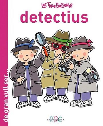 TRES BESSONES DETECTIUS col de gran vull ser ,,, | 9788415187264 | Llibres Parcir | Librería Parcir | Librería online de Manresa | Comprar libros en catalán y castellano online