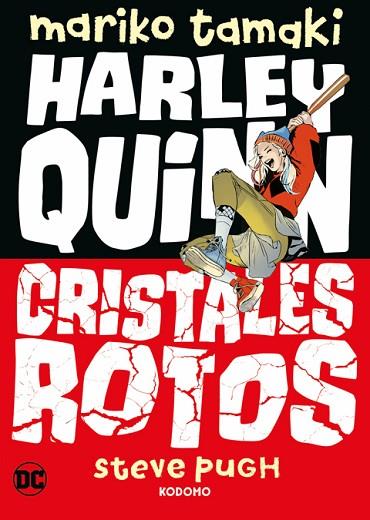 HARLEY QUINN: CRISTALES ROTOS | 9788419760609 | TAMAKI, MARIKO | Llibres Parcir | Librería Parcir | Librería online de Manresa | Comprar libros en catalán y castellano online