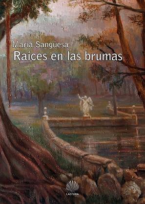 RAÍCES EN LAS BRUMAS | PODI98888 | SANGÜESA  MARÍA | Llibres Parcir | Llibreria Parcir | Llibreria online de Manresa | Comprar llibres en català i castellà online