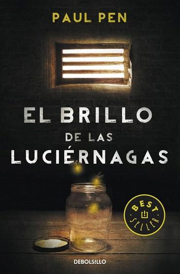 EL BRILLO DE LAS LUCIÉRNAGAS | 9788490328224 | PEN,PAUL | Llibres Parcir | Llibreria Parcir | Llibreria online de Manresa | Comprar llibres en català i castellà online