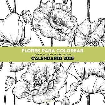 CALENDARIO FLORES PARA COLOREAR 2018 | 9788448023560 | AA. VV. | Llibres Parcir | Librería Parcir | Librería online de Manresa | Comprar libros en catalán y castellano online