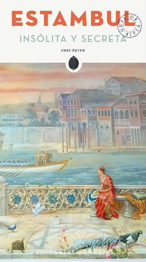 ESTAMBUL INSOLITA Y SECRETA | 9782361951054 | ÖKTEM  EMRE | Llibres Parcir | Llibreria Parcir | Llibreria online de Manresa | Comprar llibres en català i castellà online