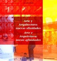 ARTE Y ARQUITECTURA NUEVAS AFINIDADES | 9788425219061 | SCHULZ DORNBURG | Llibres Parcir | Llibreria Parcir | Llibreria online de Manresa | Comprar llibres en català i castellà online