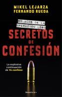 SECRETOS DE CONFESIÓN | 9788418870316 | LEJARZA, MIKEL / RUEDA, FERNANDO | Llibres Parcir | Librería Parcir | Librería online de Manresa | Comprar libros en catalán y castellano online