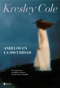 ANHELOS EN LA OSCURIDAD | 9788408089278 | KRESLEY COLE | Llibres Parcir | Librería Parcir | Librería online de Manresa | Comprar libros en catalán y castellano online