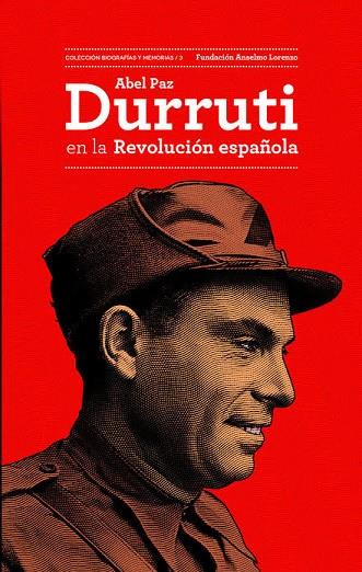 DURRUTI EN LA REVOLUCIÓN ESPAÑOLA | 9788412750997 | PAZ, ABEL | Llibres Parcir | Llibreria Parcir | Llibreria online de Manresa | Comprar llibres en català i castellà online