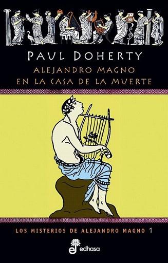 ALEJANDRO MAGNO EN LA CASA DE LA MUERTE | 9788435055277 | DOHERTY | Llibres Parcir | Librería Parcir | Librería online de Manresa | Comprar libros en catalán y castellano online