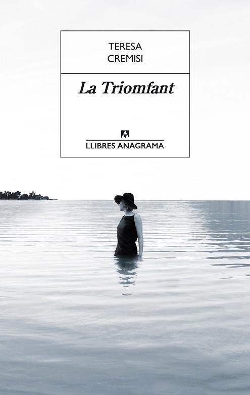 LA TRIOMFANT | 9788433915375 | CREMISI, TERESA | Llibres Parcir | Librería Parcir | Librería online de Manresa | Comprar libros en catalán y castellano online