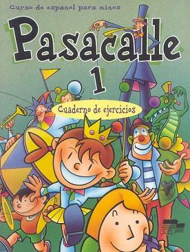 PASACALLE 1 CUADERNO | 9788471436030 | PISONERO, ISIDORO/SÁNCHEZ LOBATO, JESÚS/PINILLA, RAQUEL/SANTOS, ISABEL/EGUSKIZA, M.ª JOSÉ | Llibres Parcir | Llibreria Parcir | Llibreria online de Manresa | Comprar llibres en català i castellà online