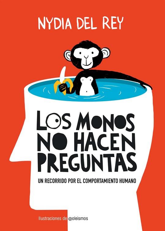 LOS MONOS NO HACEN PREGUNTAS | 9788410378650 | REY, NYDIA DEL | Llibres Parcir | Librería Parcir | Librería online de Manresa | Comprar libros en catalán y castellano online