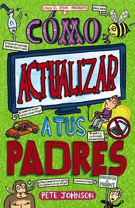 CÓMO ACTUALIZAR A TUS PADRES | 9788469626726 | JOHNSON, PETE | Llibres Parcir | Librería Parcir | Librería online de Manresa | Comprar libros en catalán y castellano online