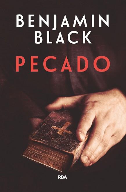 PECADO (PREMIO NOVELA POLICíACA 2017) | 9788490568613 | BLACK , BENJAMIN | Llibres Parcir | Librería Parcir | Librería online de Manresa | Comprar libros en catalán y castellano online