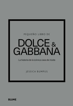 PEQUEÑO LIBRO DE DOLCE & GABBANA | 9788410469440 | BUMPUS, JESSICA | Llibres Parcir | Llibreria Parcir | Llibreria online de Manresa | Comprar llibres en català i castellà online