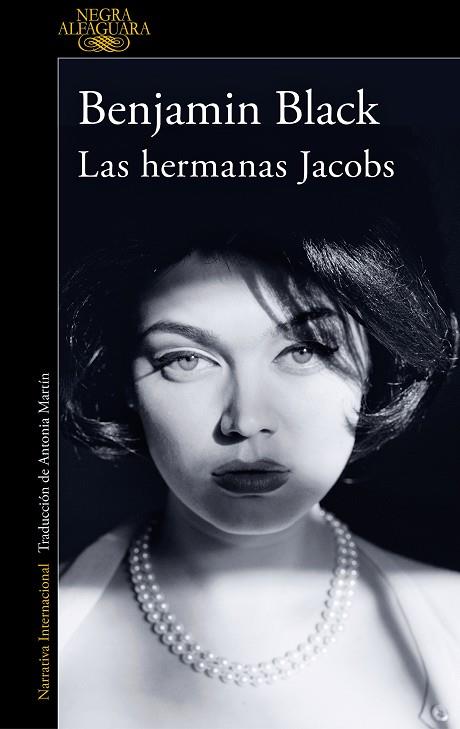 LAS HERMANAS JACOBS (QUIRKE & STRAFFORD 1) | 9788420475363 | BLACK, BENJAMIN | Llibres Parcir | Librería Parcir | Librería online de Manresa | Comprar libros en catalán y castellano online