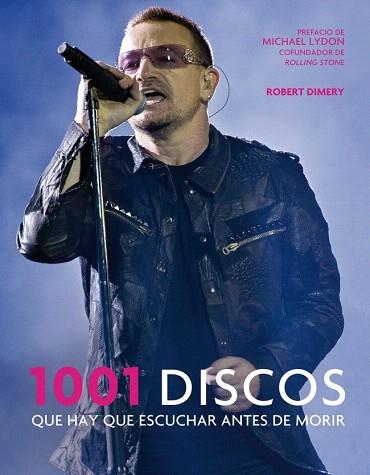 1001 DISCOS QUE HAY QUE ESCUCHAR ANTES DE MORIR ED 2011 | 9788425347313 | ROBERT DIMERY | Llibres Parcir | Llibreria Parcir | Llibreria online de Manresa | Comprar llibres en català i castellà online